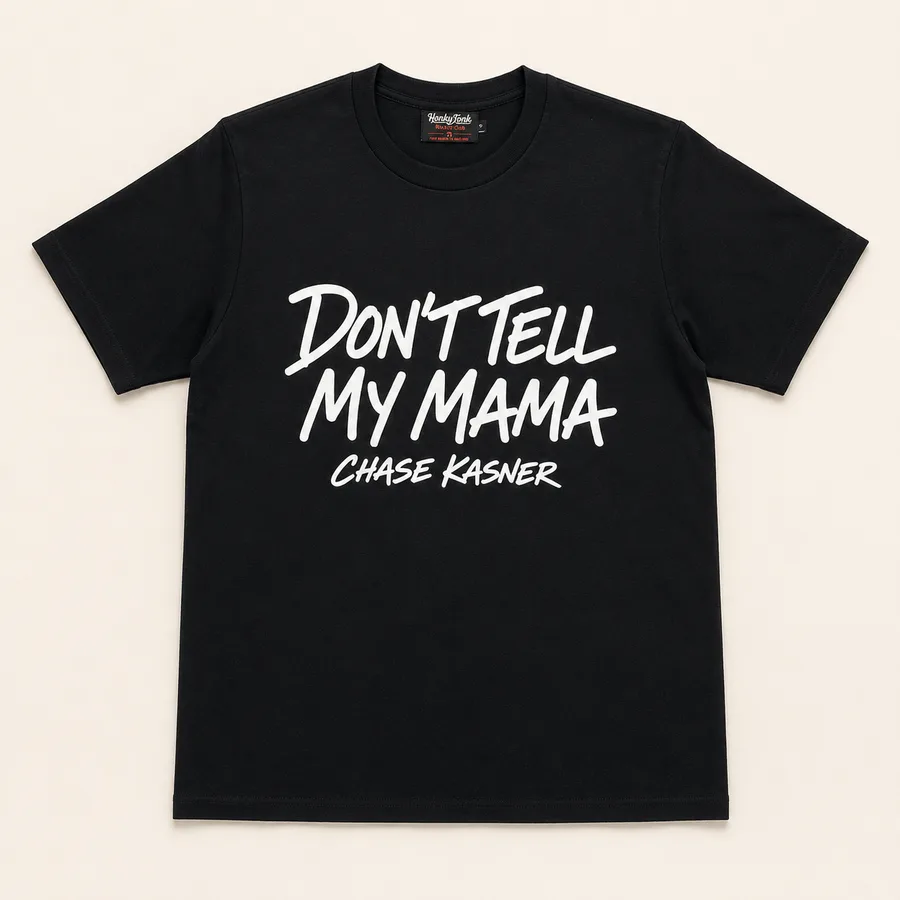 Chase Kasner Don't Tell  T-Shirt